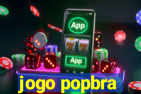 jogo popbra